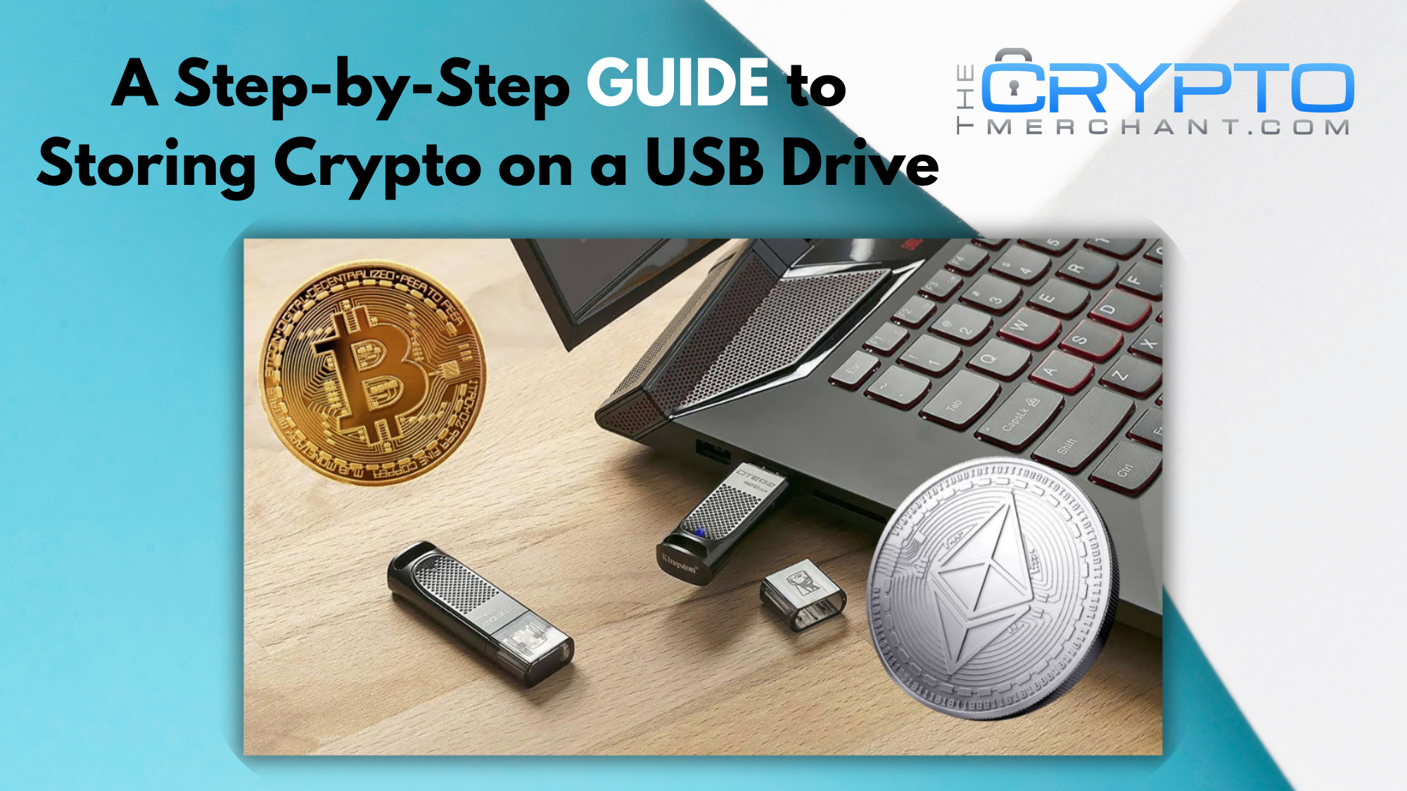 A Simple Guide To Safely Storing Your Crypto On A USB Drive – The ...