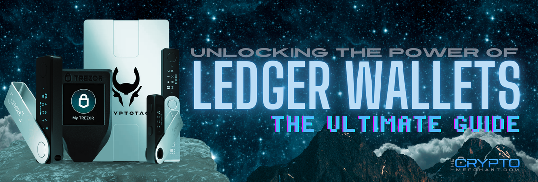 Unlocking the Power of Ledger Wallets: The Ultimate Guide