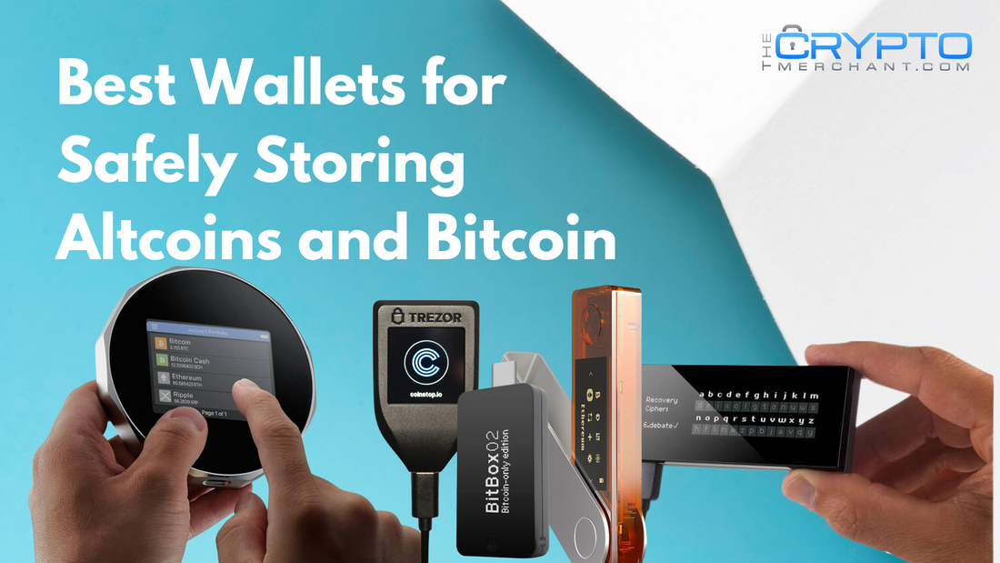 Best Wallets for Safely Storing Altcoins and Bitcoin